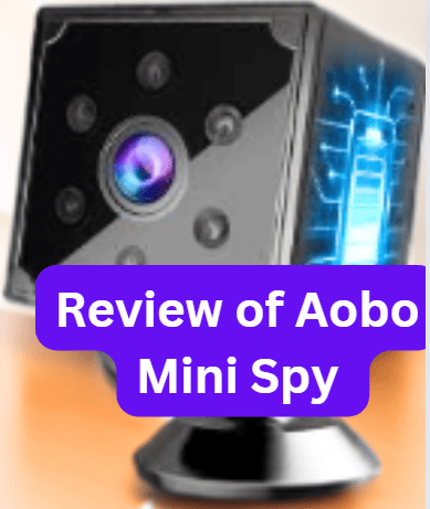 Aobo Mini Spy Camera Review